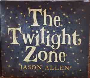 Jason Allen  - The Twilight Zone