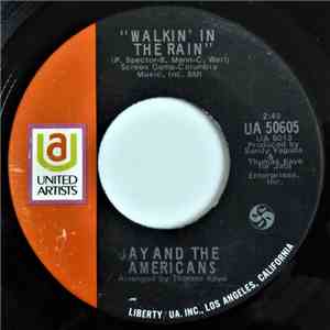 Jay And The Americans - Walkin' In The Rain /
