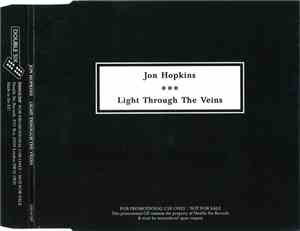 Jon Hopkins - Light Through The Veins