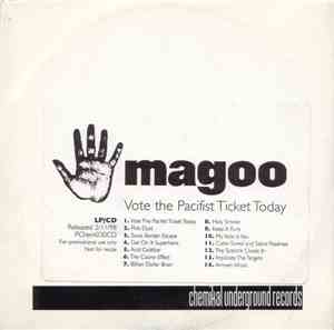 Magoo  - Vote The Pacifist Ticket Today