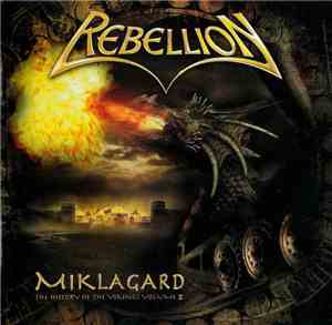 Rebellion  - Miklagard - The History Of The Vikings Volume II