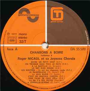 Roger Nicaul Et Sa Joyeuse Chorale - Chansons A Boire (Vol 1)