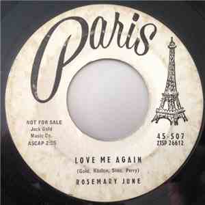 Rosemary June - Love Me Again / Put Your Heart In My Hands