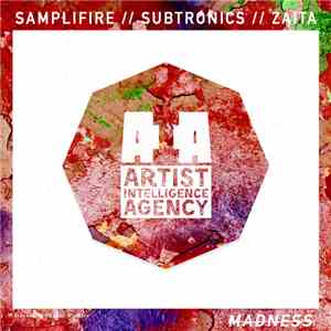 Samplifire // Subtronics // Zaita - Madness