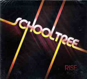 Schooltree - Rise
