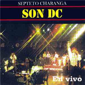 Septeto Charanga - Son DC - En Vivo