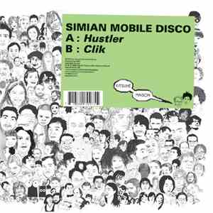 Simian Mobile Disco - Hustler / Clik