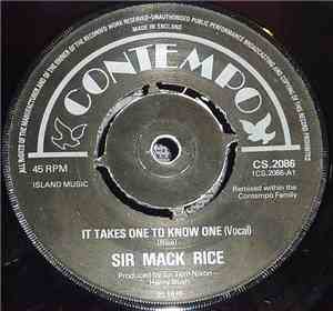 Sir Mack Rice - It Takes One To Know One