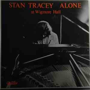 Stan Tracey - Alone At Wigmore Hall