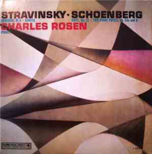Stravinsky - Schoenberg - Charles Rosen - Serenade In A / Sonata / Suite, O ...