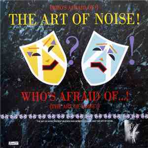 The Art Of Noise - (Who's Afraid Of?) The Art Of Noise