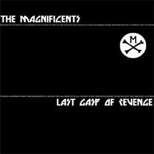 The Magnificents - Last Gasp Of Revenge