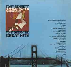 Tony Bennett - I Left My Heart In San Francisco / Tony Sings The Great Hits