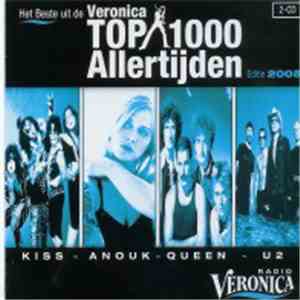 Various - Het Beste Uit De Veronica Top 1000 Allertijden Editie 2005