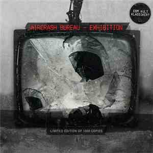 Aircrash Bureau - Exhibition