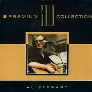 Al Stewart - Premium Gold Collection