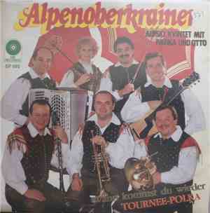 Alpenoberkrainer Mit Ivanka Und Otto - Tournee-Polka