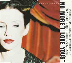 Annie Lennox - No More “I Love You'sˮ