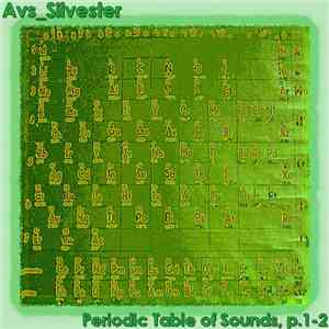 Avs_Silvester - Periodic Table Of Sounds, P.1-2
