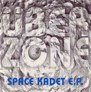 Überzone - Space Kadet E.P.