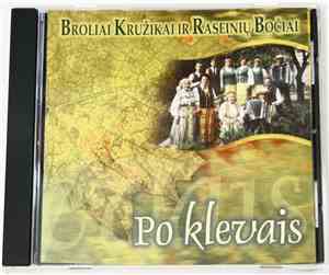 Broliai Kružikai Ir Raseinių Bočiai - Po Klevais
