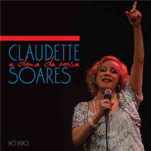 Claudette Soares - A Dona Da Nossa (Ao Vivo)
