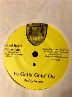 Daddy Screw - Ya Gotta Goin' On