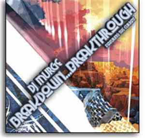 DJ Murge & The Current - Breakdown... Breakthrough