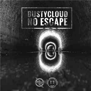 Dustycloud - No Escape