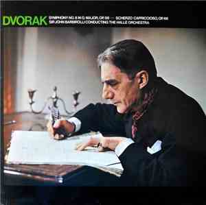 Dvorak - Symphony No. 8 In G Major, Op. 88 - Scherzo Capriccioso, Op 66