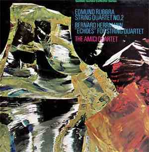 Edmund Rubbra / Bernard Herrmann, The Amici String Quartet - String Quartet ...