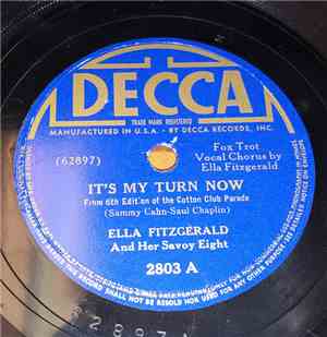 Ella Fitzgerald And Her Savoy Eight - It's My Turn Now / Coochi-Coochi-Coo