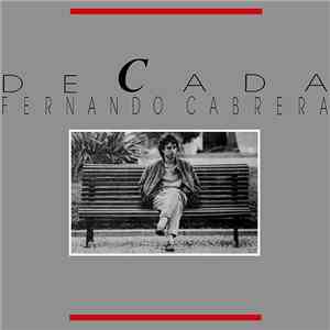 Fernando Cabrera - Década
