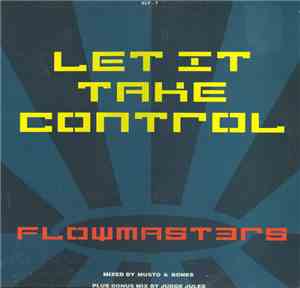 Flowmasters - Let It Take Control