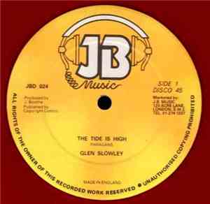 Glen Slowley - The Tide Is High