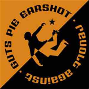 Guts Pie Earshot - Revolt Against