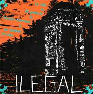 Ilegal - La Vida Es El Producto De Nuestra Esperanza Y Las Visiónes Irreale ...
