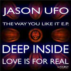 Jason UFO - The Way You Like It E.P.