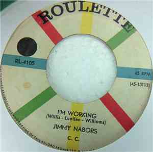 Jimmy Nabors - I'm Working / There's No Tomorrow