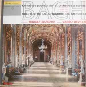 Johann Sebastian Bach, Vasso Devetzi, Rudolf Barshai, Moscow Chamber Orches ...