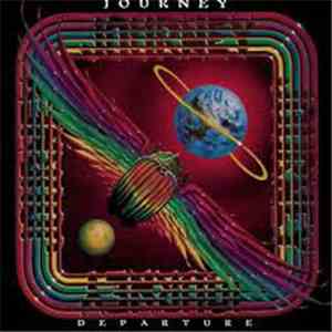 Journey - Departure