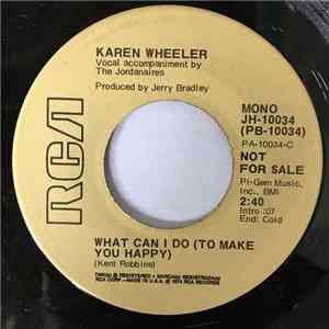 Karen Wheeler With Vocal Accompaniment By  The Jordanaires - What Can I Do  ...