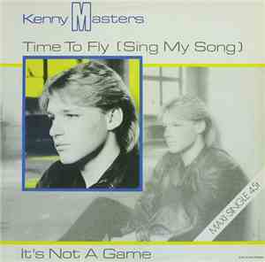 Kenny Masters - Time To Fly (Sing My Song)