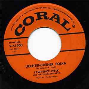 Lawrence Welk And His Champagne Music - Liechtensteiner Polka / You Know To ...