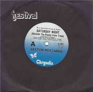 Leyton Buzzards - Saturday Night (Beneath The Plastic Palm Trees)