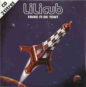 Lilicub - Faire Fi De Tout