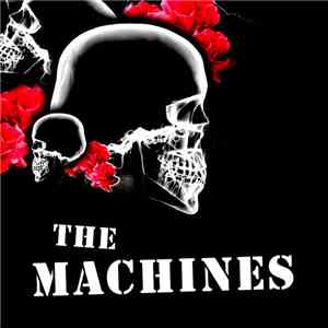 Machines  - The Machines