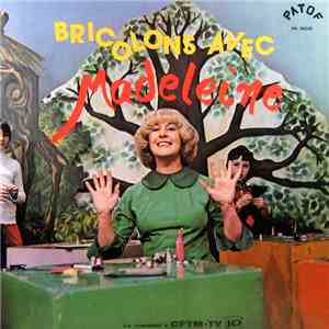 Madeleine  - Bricolons Avec Madeleine