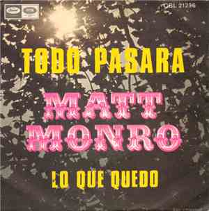 Matt Monro - Todo Pasara / Lo Que Quedó