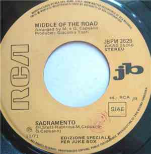 Middle Of The Road - Soley Soley / Sacramento